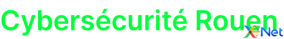 Cybersécurité Rouen